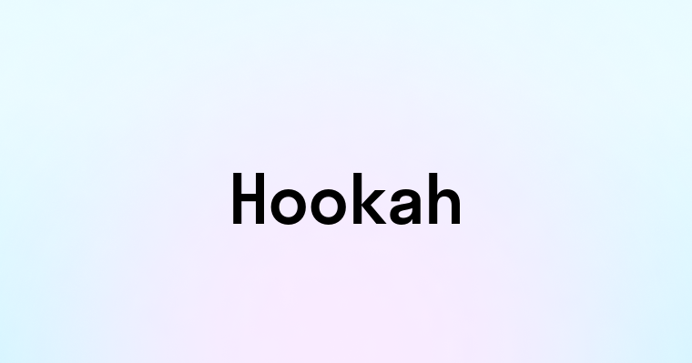 Hookah