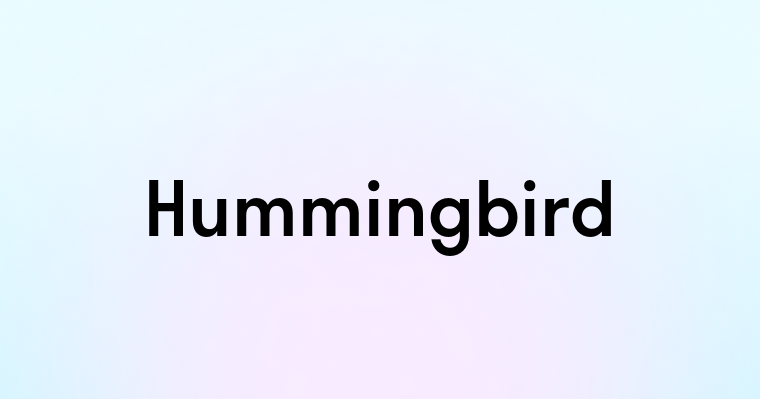 Hummingbird