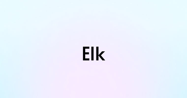 Elk