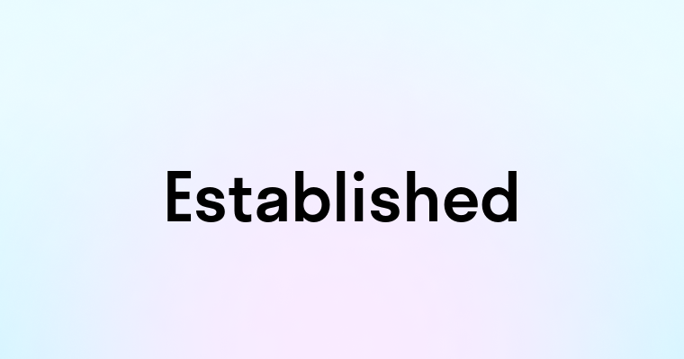 Established