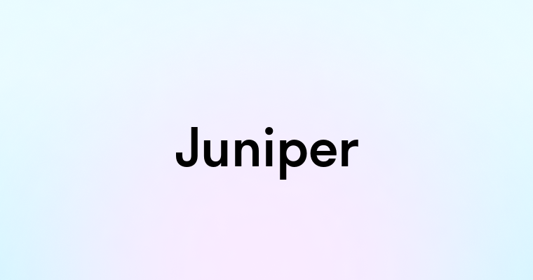 Juniper