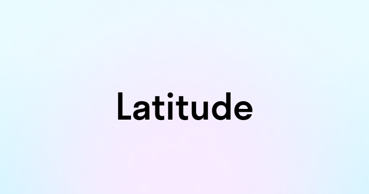 Latitude