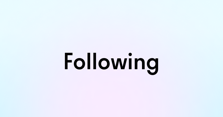 Following