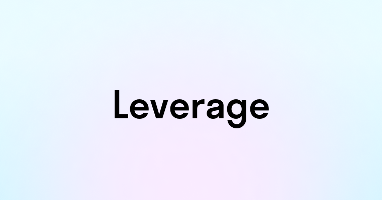 Leverage