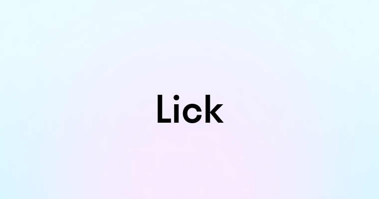 Lick