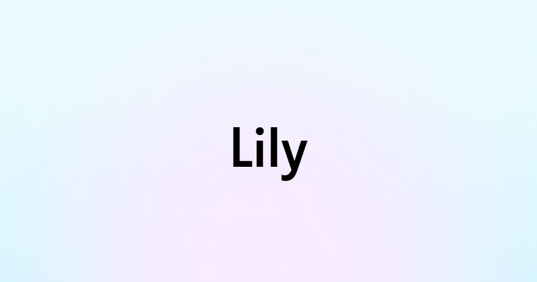 Lily