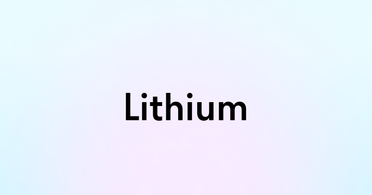 Lithium