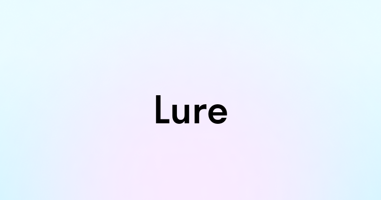 Lure