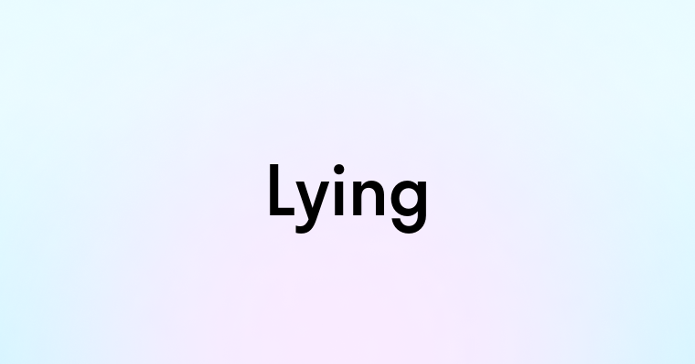 Lying