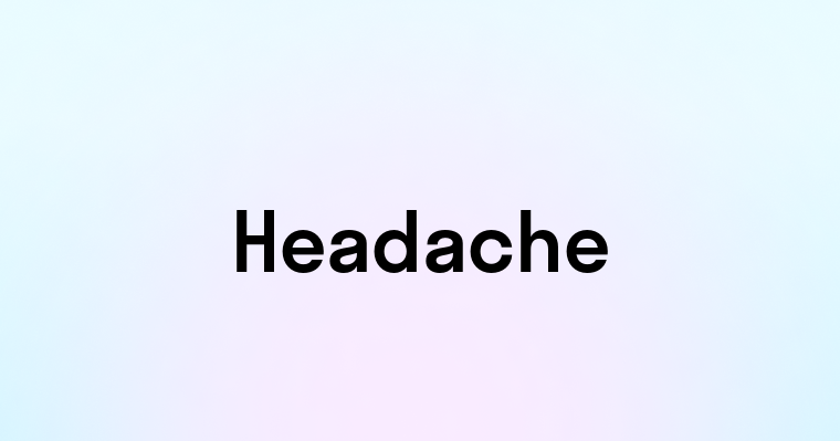 Headache