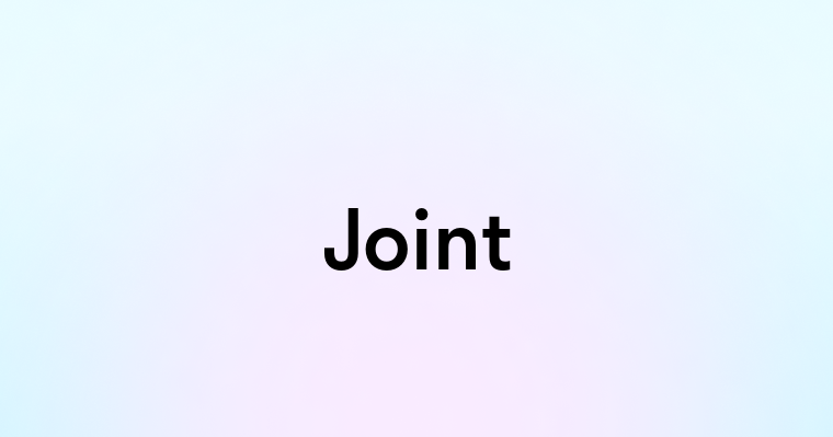 Joint