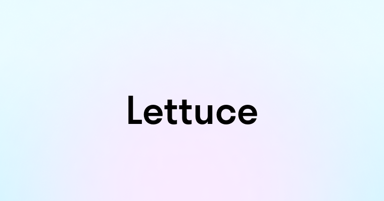 Lettuce