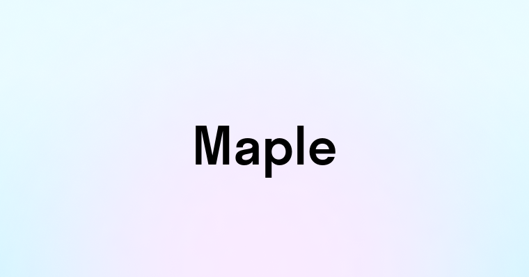 Maple