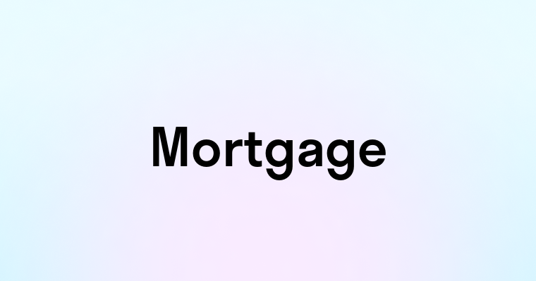 Mortgage