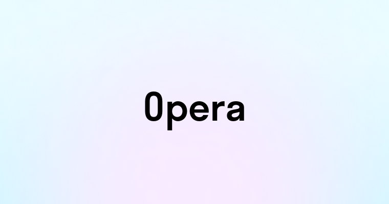 Opera