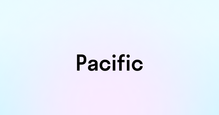 Pacific