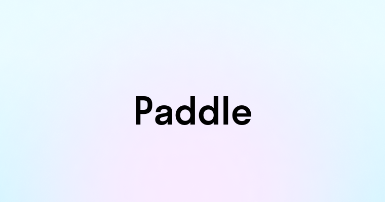 Paddle