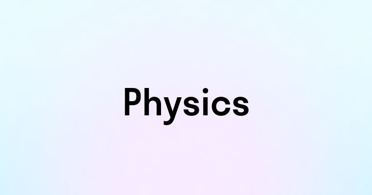 Physics