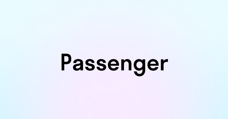 Passenger