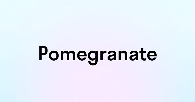 Pomegranate