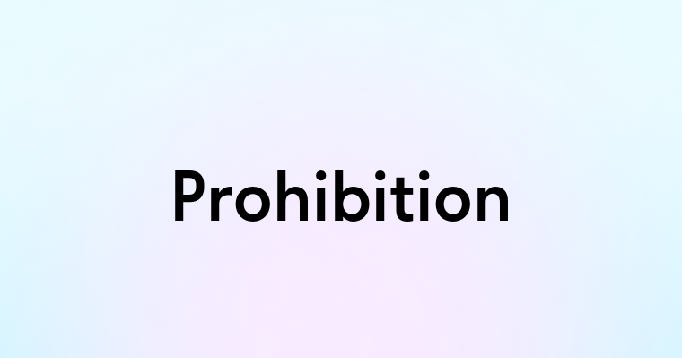 Prohibition