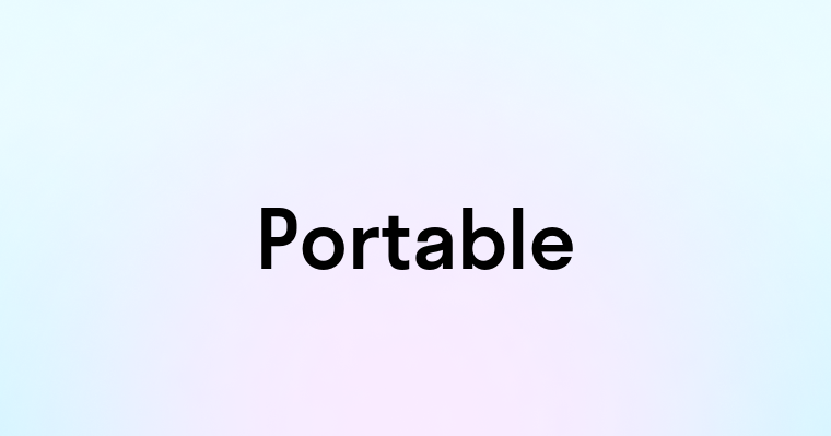 Portable