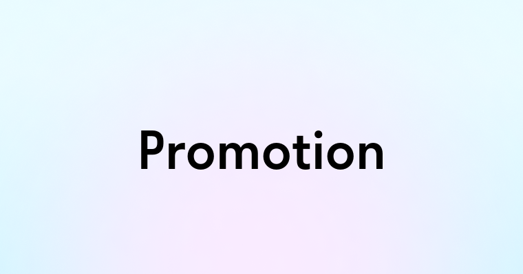 Promotion