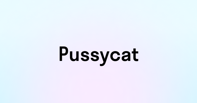 Pussycat