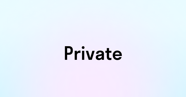 Private