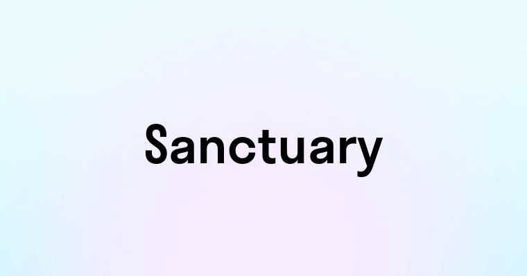 Sanctuary