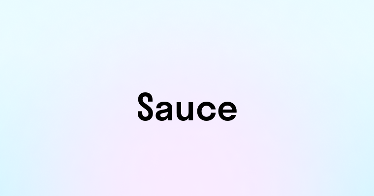 Sauce