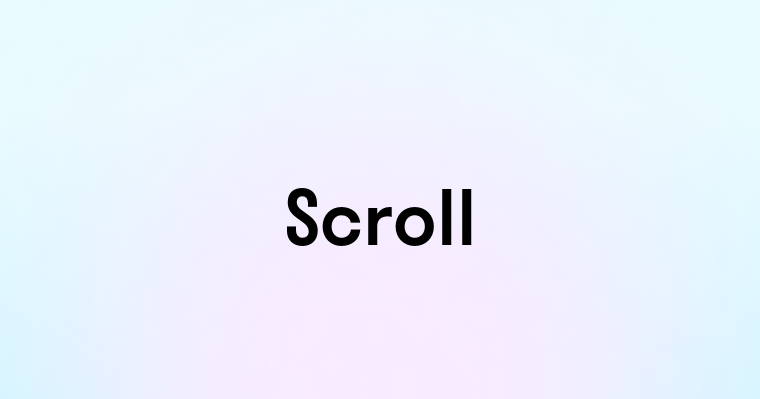 Scroll