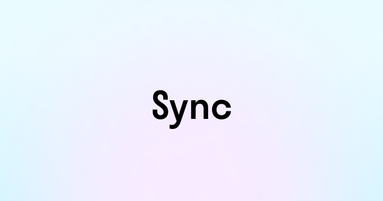 Sync