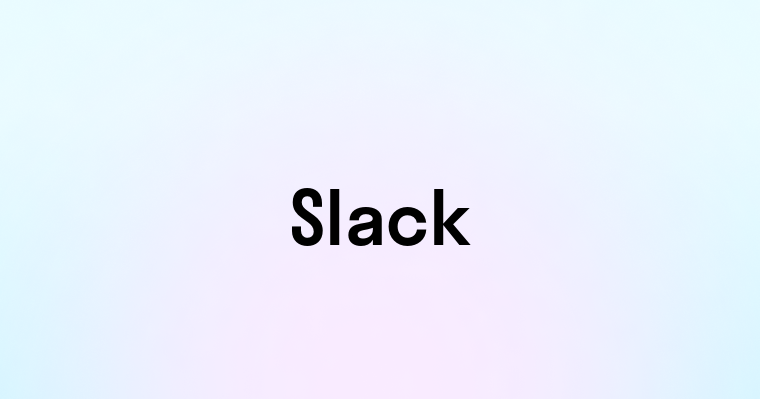 Slack