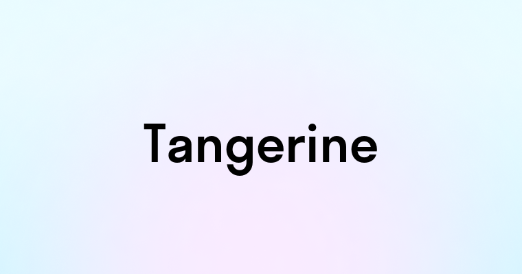 Tangerine