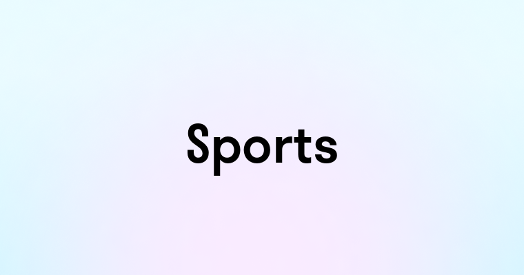 Sports