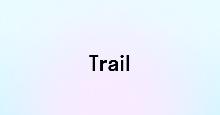 Trail