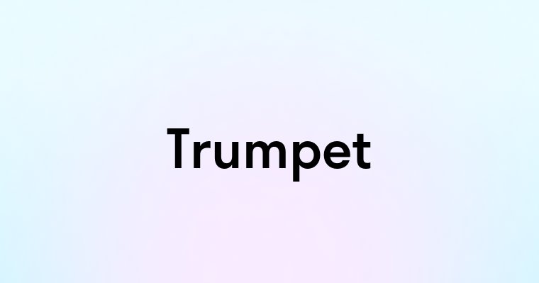 Trumpet