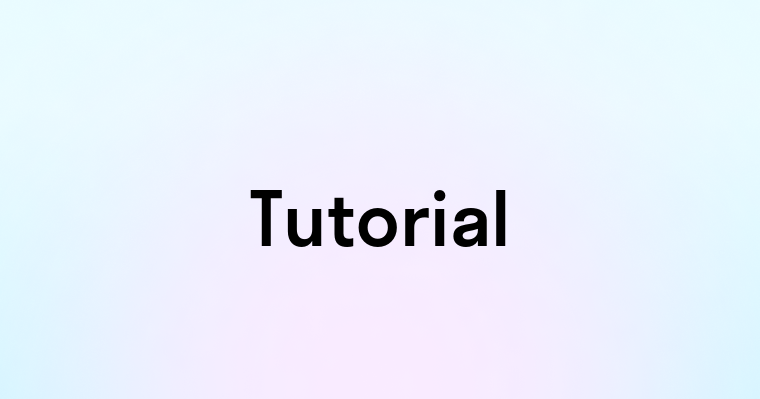 Tutorial