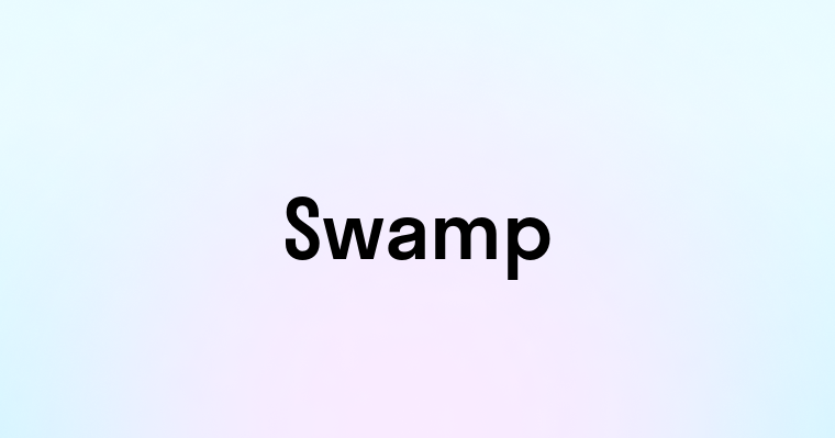 Swamp