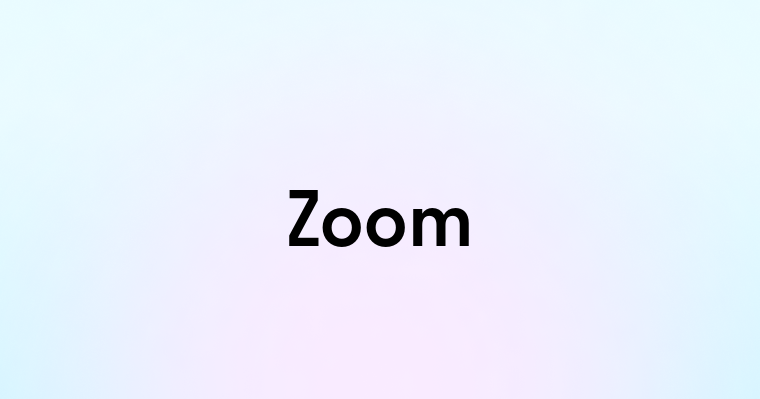 Zoom