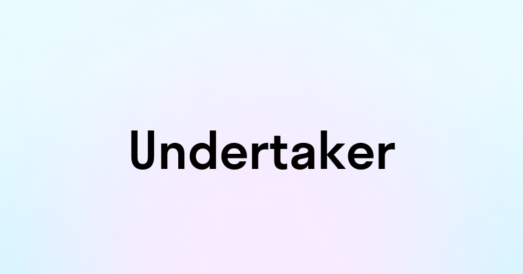 Undertaker