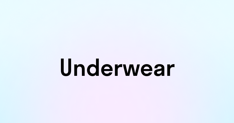 Underwear