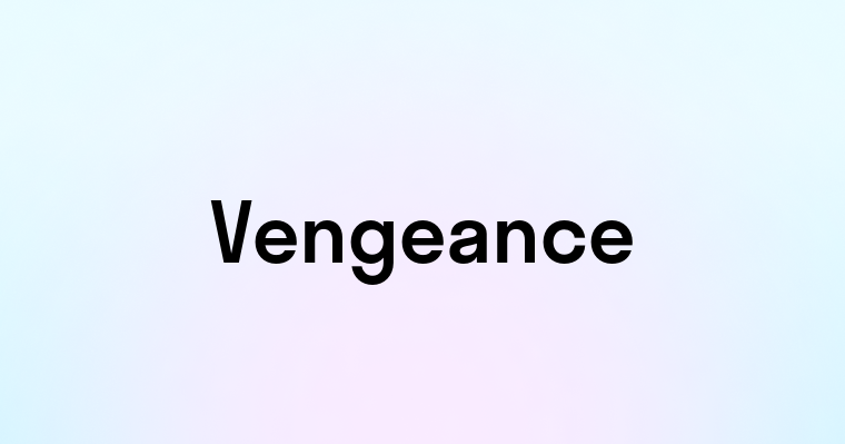 Vengeance