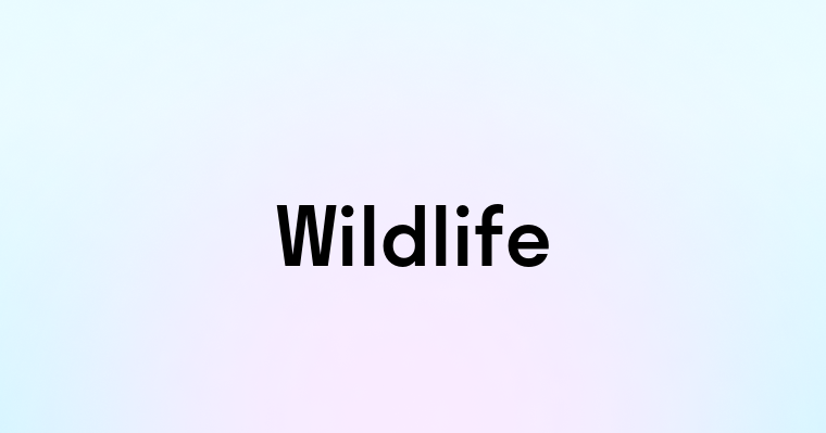 Wildlife