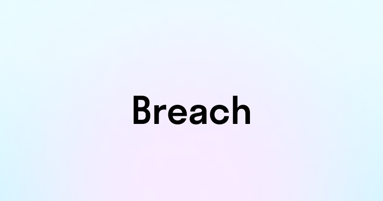 Breach