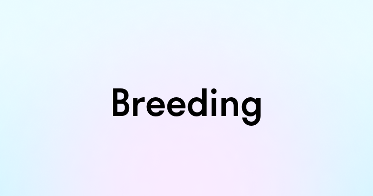 Breeding