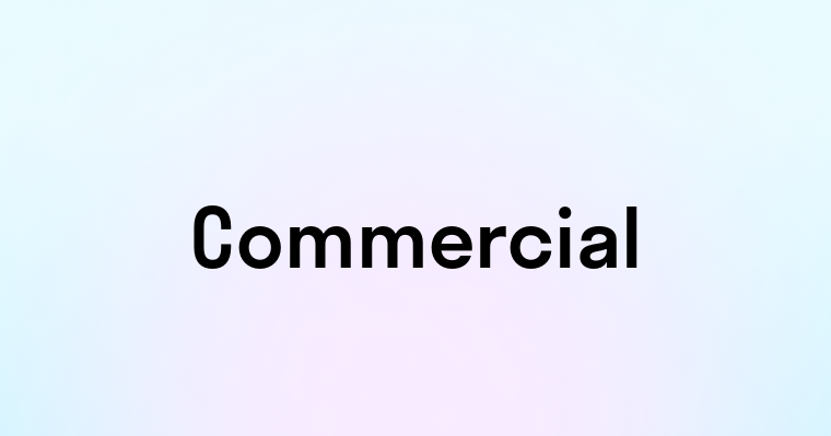 Commercial