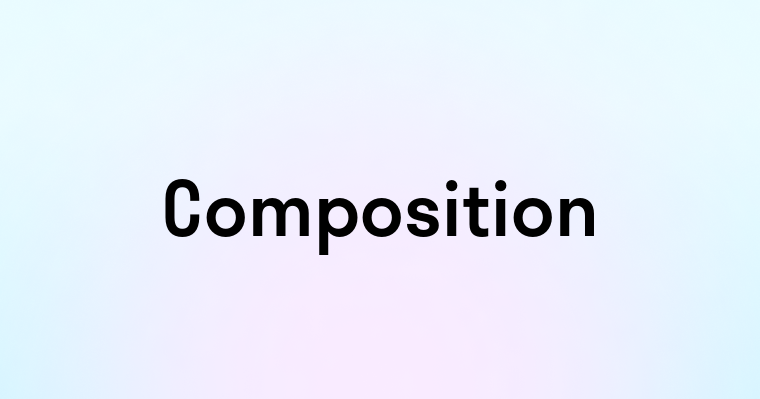 Composition