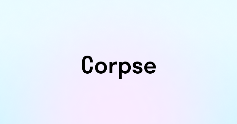 Corpse